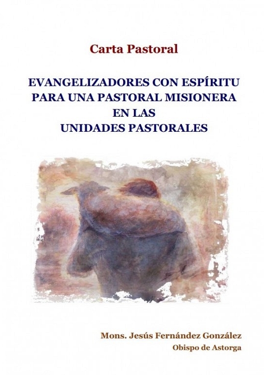 EVANGELIZADORES CON ESPÍRITU PARA UNA PASTORAL MISIONERA EN LAS UNIDADES PASTORALES