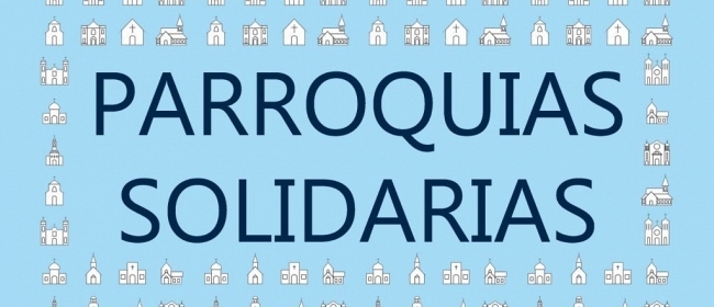 PARROQUIAS SOLIDARIAS