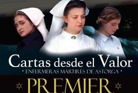 ESTRENO DEL CORTO: “CARTAS DESDE EL VALOR. ENFERMERAS MÁRTIRES DE ASTORGA”