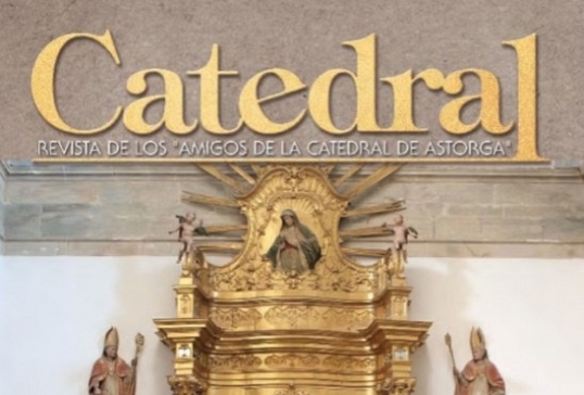 LOS AMIGOS DE LA CATEDRAL PUBLICAN EL Nº 26 DE SU REVISTA 