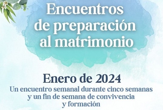 NUEVOS ENCUENTROS DE PREPARACIÓN AL MATRIMONIO EN NUESTRA DIÓCESIS