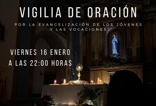 VIGILIA DE ORACIÓN POR LA EVANGELIZACIÓN DE LOS JÓVENES Y LAS VOCACIONES