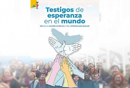 DÍA DE LA ACCIÓN CATÓLICA Y DEL APOSTOLADO SEGLAR 2025