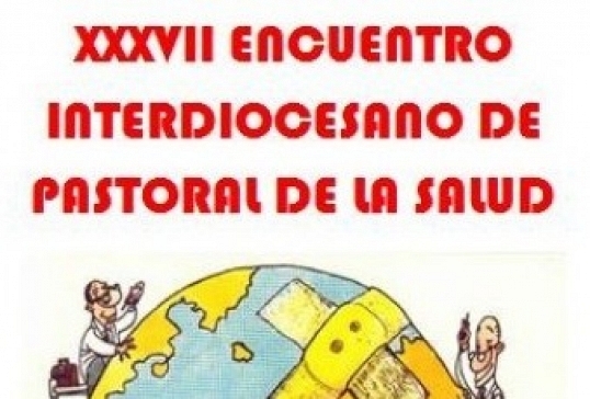 Una veintena de diocesanos participarán en el Cursillo Interdiocesano de Pastoral de la Salud
