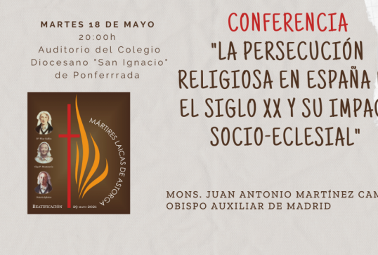 CONFERENCIA A CARGO DE MONS. JUAN ANTONIO MARTÍNEZ CAMINO, OBISPO AUXILIAR DE MADRID