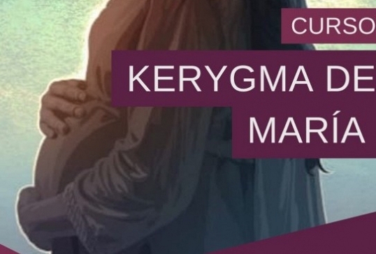 CURSO KERYGMA DE MARÍA