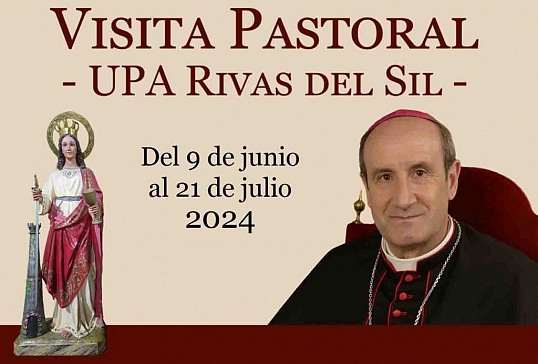 VISITA PASTORAL-UPA DE RIVAS DEL SIL 2024