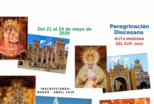 PEREGRINACIÓN DIOCESANA RUTA MARIANA DEL SUR 2020