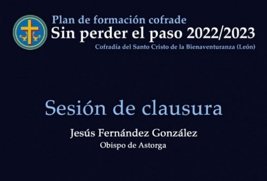 CLAUSURA PLAN DE FORMACIÓN COFRADE 2022/2023
