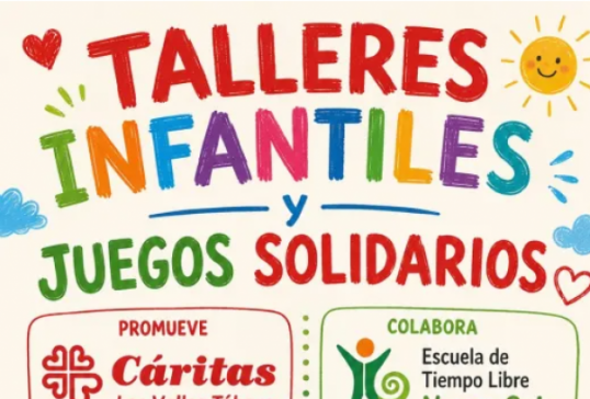 CÁRITAS LOS VALLES-TÁBARA ABRE EN AYOÓ UN CICLO DE TALLERES INFANTILES Y JUEGOS SOLIDARIOS