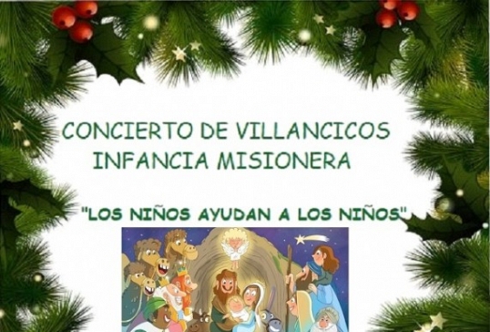 CONCIERTO DE VILLANCICOS DE LA INFANCIA MISIONERA