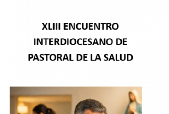 ENCUENTRO DE PASTORAL DE LA SALUD DE LA PROVINCIA ECLESIÁSTICA EN ASTORGA