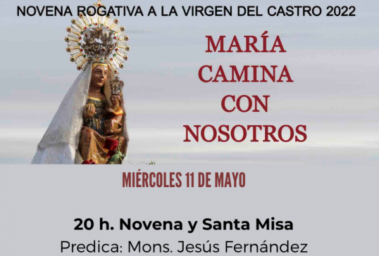 QUINTO DÍA DE NOVENA ROGATIVA A LA VIRGEN DEL CASTRO