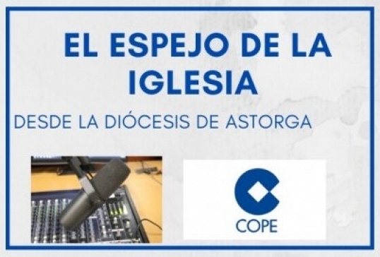 ESCUCHA EL ESPEJO DESDE LA DIÓCESIS DE ASTORGA DEL 13 DE NOVIEMBRE DE 2020