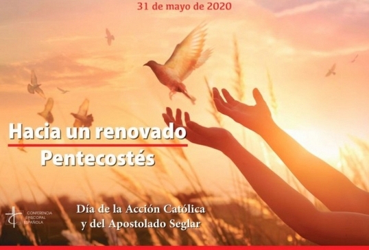 DÍA DE LA ACCIÓN CATÓLICA Y DEL APOSTOLADO SEGLAR 2020