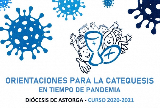 ORIENTACIONES PARA LA CATEQUESIS EN TIEMPO DE PANDEMIA