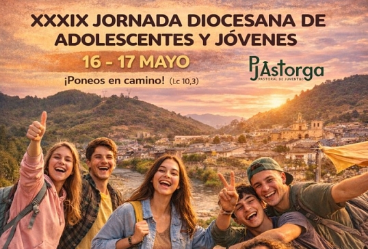 XXXIX JORNADA DIOCESANA DE ADOLESCENTES Y JÓVENES