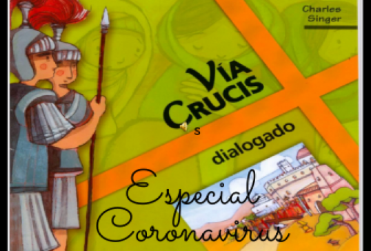 VIACRUCIS ESPECIAL CORONAVIRUS
