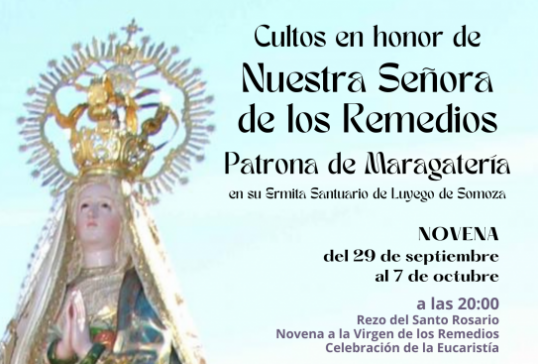 CULTOS EN HONOR DE NTRA. SRA. DE LOS REMEDIOS EN LUYEGO DE SOMOZA